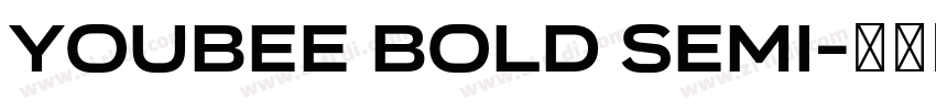 Youbee Bold Semi字体转换 Youbee Bold Semi字体转换